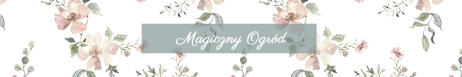 kolekcja magoczny ogrod